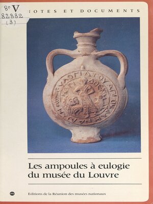 cover image of Les ampoules à eulogie du Musée du Louvre